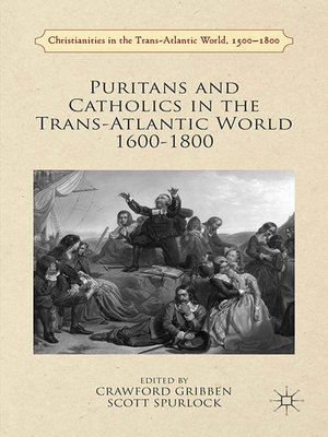cover image of Puritans and Catholics in the Trans-Atlantic World 1600-1800